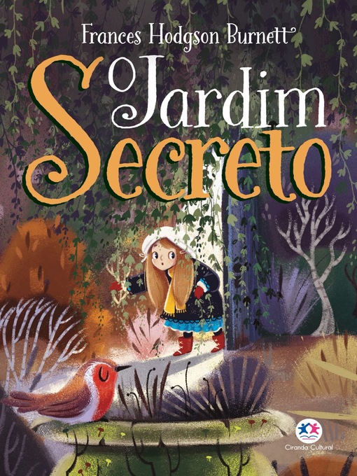 Title details for O jardim secreto by Frances Hodgson Burnett - Wait list